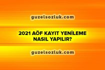 2021 AÖF Kayıt Yenileme Nasıl Yapılır?