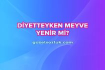 Diyetteyken Meyve Yenir mi?
