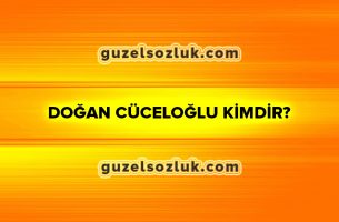 Doğan-Cüceloğlu-Kimdir