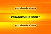Keratokonus Nedir?