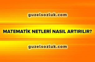 Matematik Netleri Nasıl Artırılır