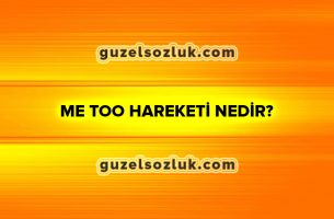 Me Too Hareketi Nedir?