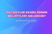 Potasyum Eksikliği