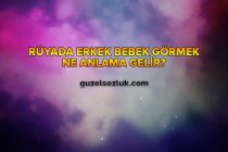 Rüyada Erkek Bebek Görmek