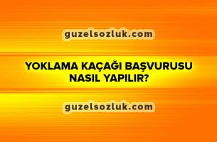 Yoklama Kaçağı Başvurusu Nasıl Yapılır?