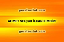 Ahmet-Selçuk-İlkan
